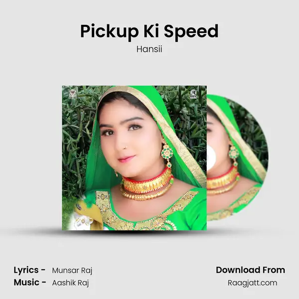 Pickup Ki Speed mp3 song