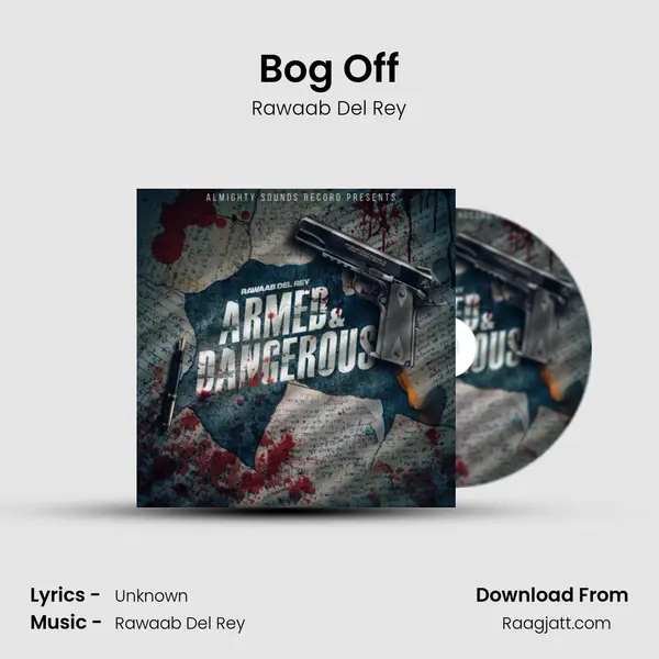 Bog Off mp3 song