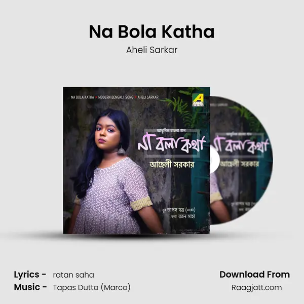 Na Bola Katha mp3 song