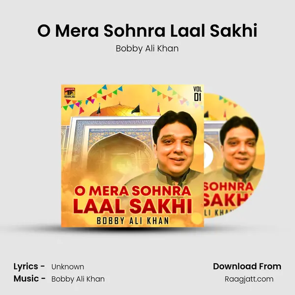 O Mera Sohnra Laal Sakhi - Bobby Ali Khan album cover 