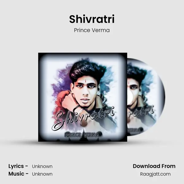 Shivratri - Prince Verma album cover 