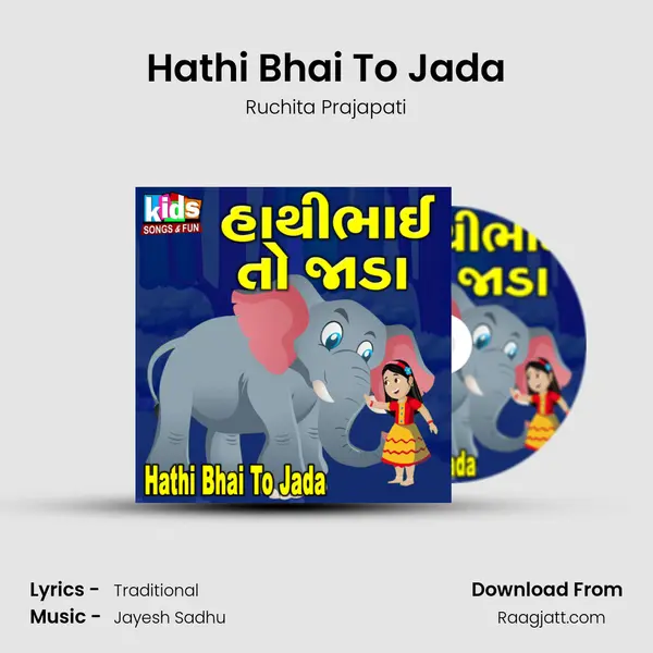 Hathi Bhai To Jada - Ruchita Prajapati album cover 