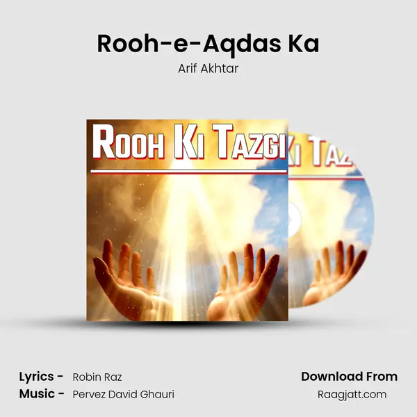 Rooh-e-Aqdas Ka - Arif Akhtar album cover 