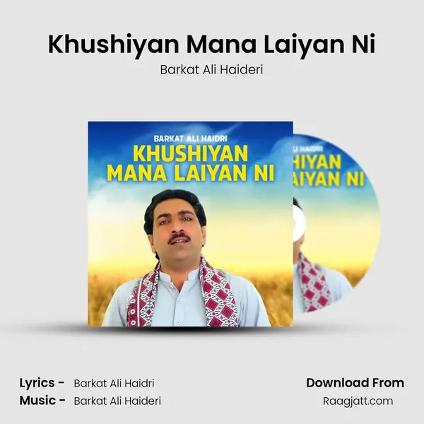 Khushiyan Mana Laiyan Ni mp3 song