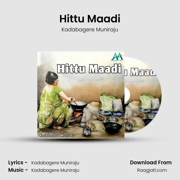 Hittu Maadi - Kadabagere Muniraju album cover 