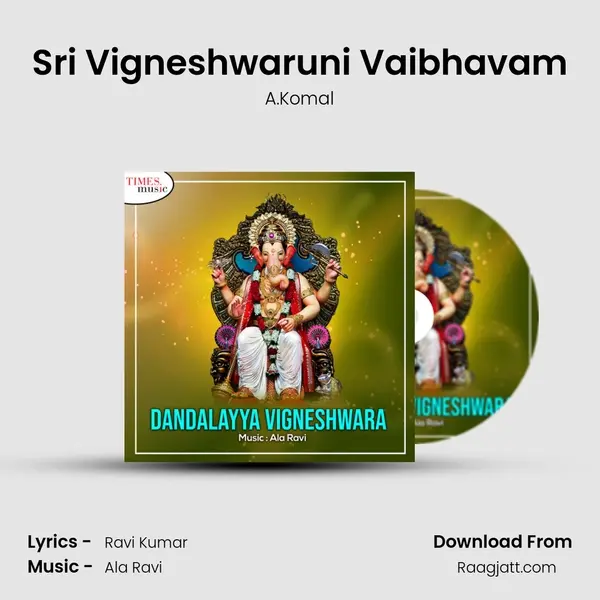 Sri Vigneshwaruni Vaibhavam mp3 song