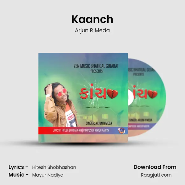 Kaanch mp3 song