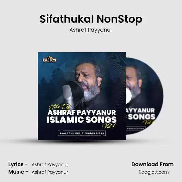 Sifathukal NonStop - Ashraf Payyanur mp3 song