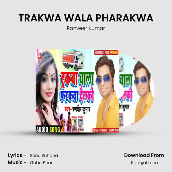 TRAKWA WALA PHARAKWA mp3 song