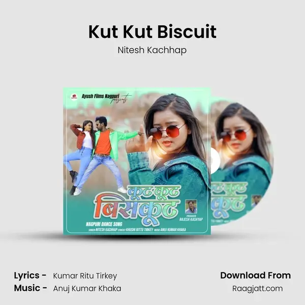 Kut Kut Biscuit - Nitesh Kachhap album cover 