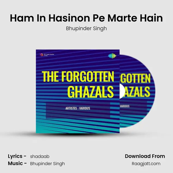 Ham In Hasinon Pe Marte Hain - Bhupinder Singh album cover 