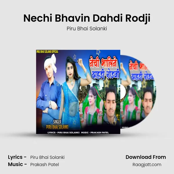 Nechi Bhavin Dahdi Rodji mp3 song