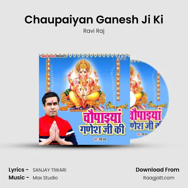 Chaupaiyan Ganesh Ji Ki - Ravi Raj album cover 