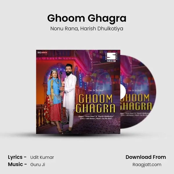 Ghoom Ghagra - Nonu Rana album cover 