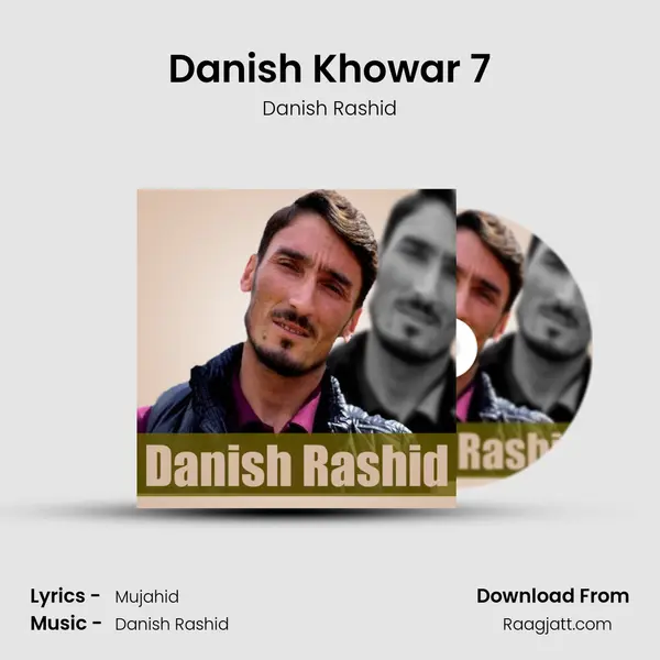 Danish Khowar 7 mp3 song