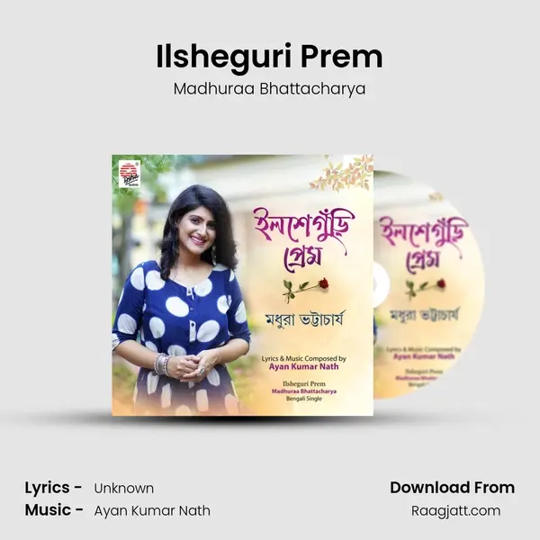 Ilsheguri Prem - Madhuraa Bhattacharya album cover 