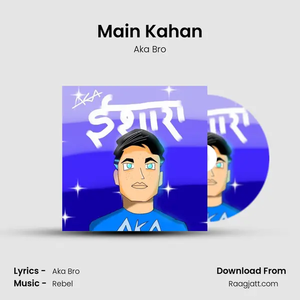 Main Kahan - Aka Bro album cover 