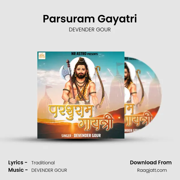 Parsuram Gayatri mp3 song