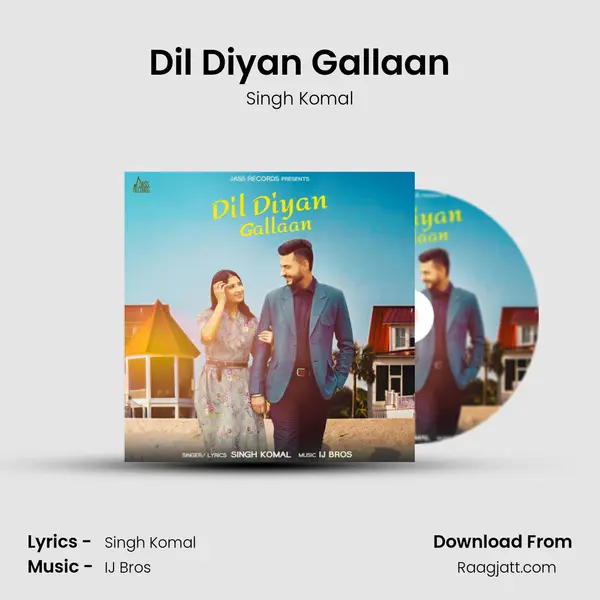 Dil Diyan Gallaan - Singh Komal album cover 