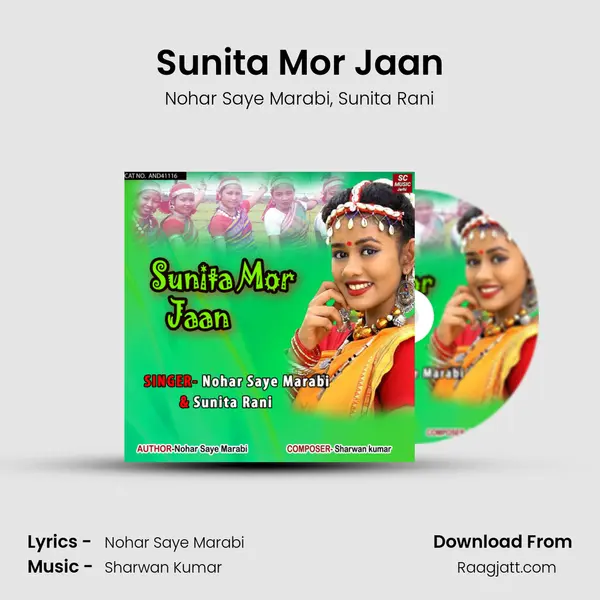 Sunita Mor Jaan mp3 song