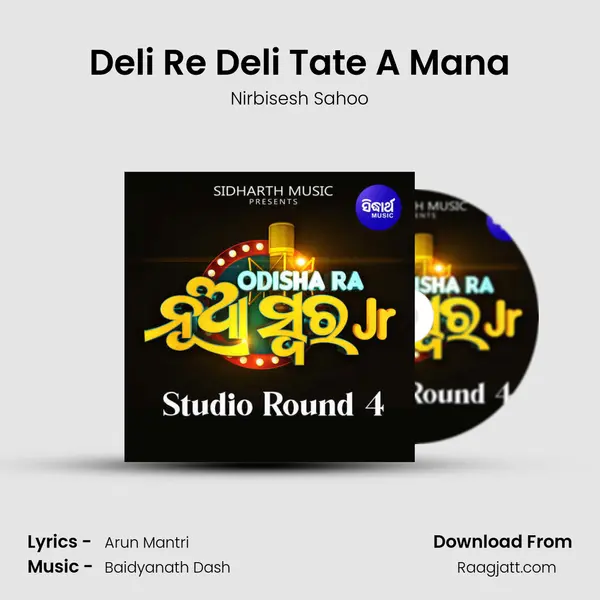 Deli Re Deli Tate A Mana - Nirbisesh Sahoo album cover 