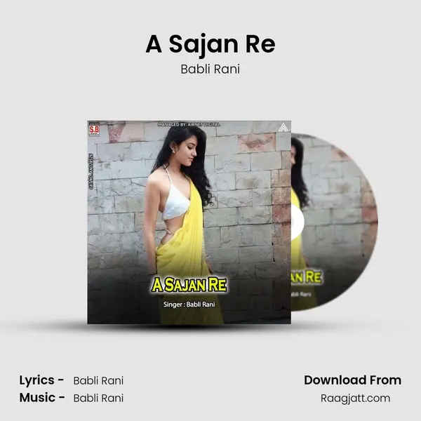 A Sajan Re mp3 song