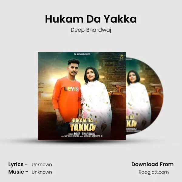 Hukam Da Yakka - Deep Bhardwaj album cover 