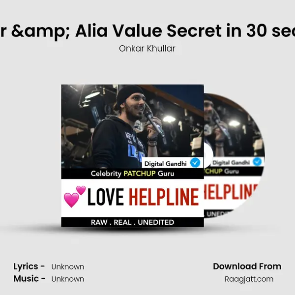 Ranbir & Alia Value Secret in 30 seconds - Onkar Khullar album cover 