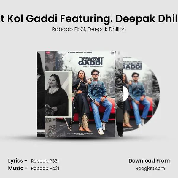 Jatt Kol Gaddi Featuring. Deepak Dhillon - Rabaab Pb31 album cover 