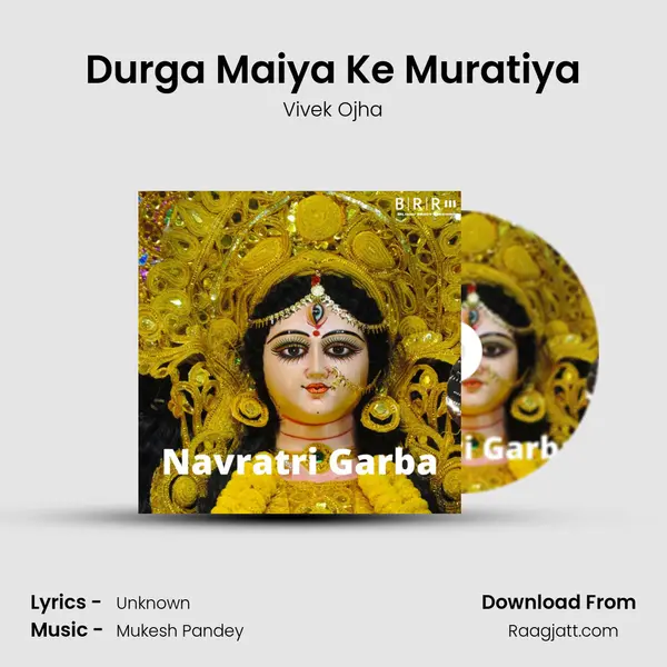 Durga Maiya Ke Muratiya - Vivek Ojha album cover 