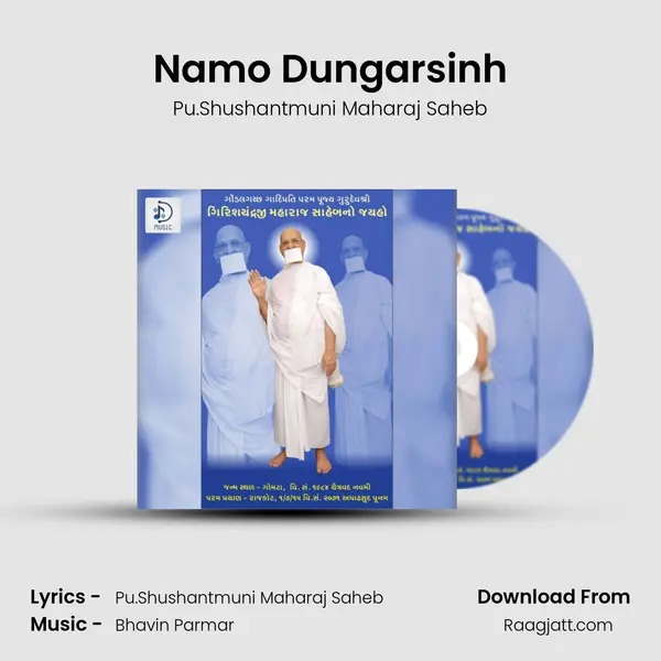 Namo Dungarsinh - Pu.Shushantmuni Maharaj Saheb album cover 