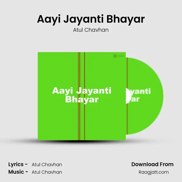 Aayi Jayanti Bhayar - Atul Chavhan album cover 