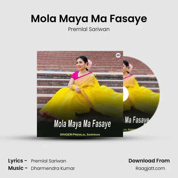 Mola Maya Ma Fasaye mp3 song