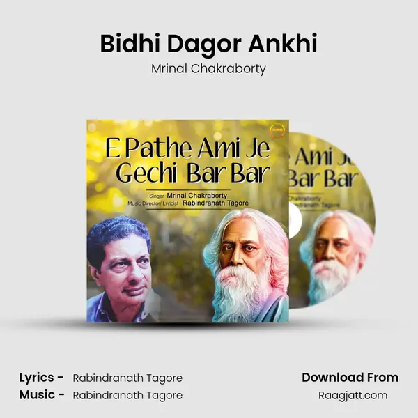 Bidhi Dagor Ankhi - Mrinal Chakraborty album cover 