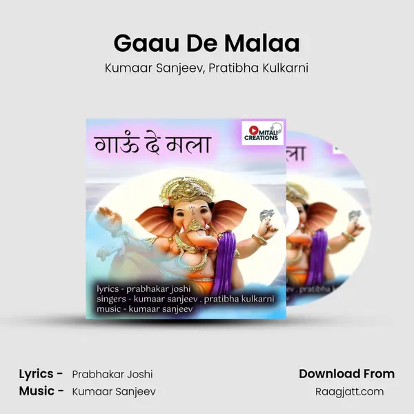 Gaau De Malaa mp3 song