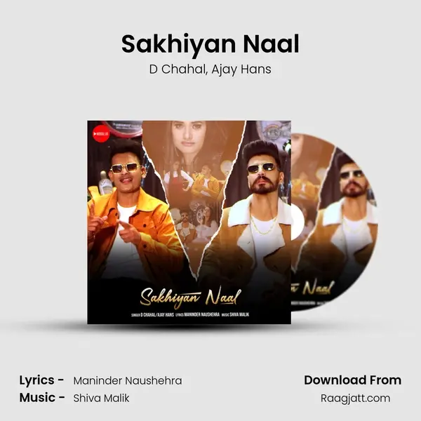 Sakhiyan Naal - D Chahal album cover 