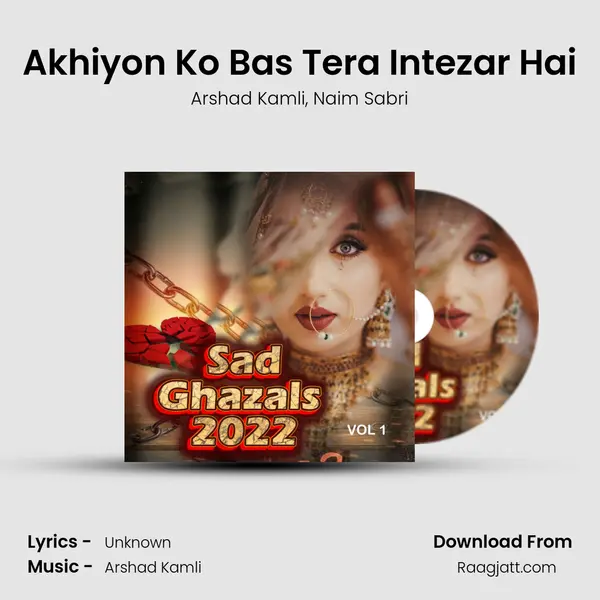 Akhiyon Ko Bas Tera Intezar Hai - Arshad Kamli album cover 