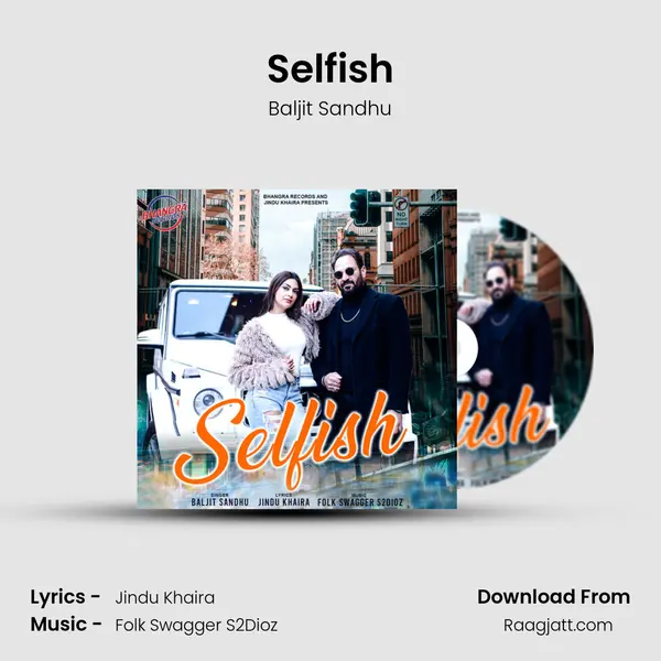 Selfish mp3 song