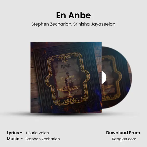 En Anbe - Stephen Zechariah album cover 