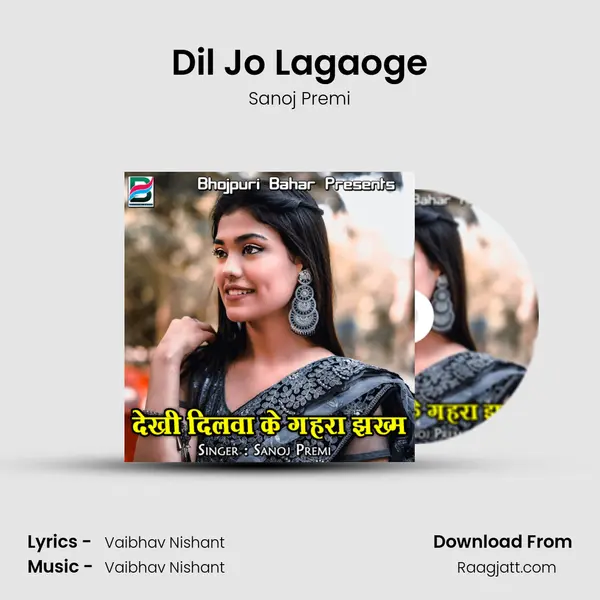 Dil Jo Lagaoge mp3 song