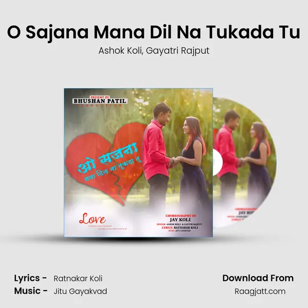 O Sajana Mana Dil Na Tukada Tu mp3 song