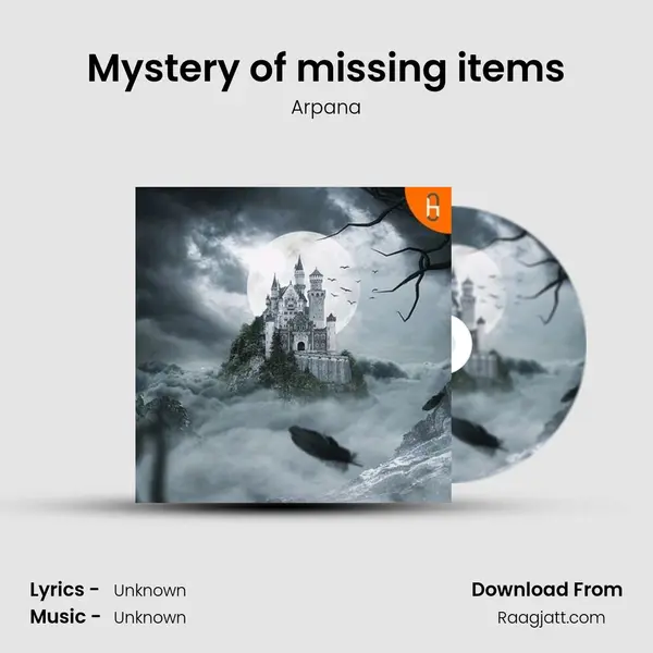 Mystery of missing items mp3 song