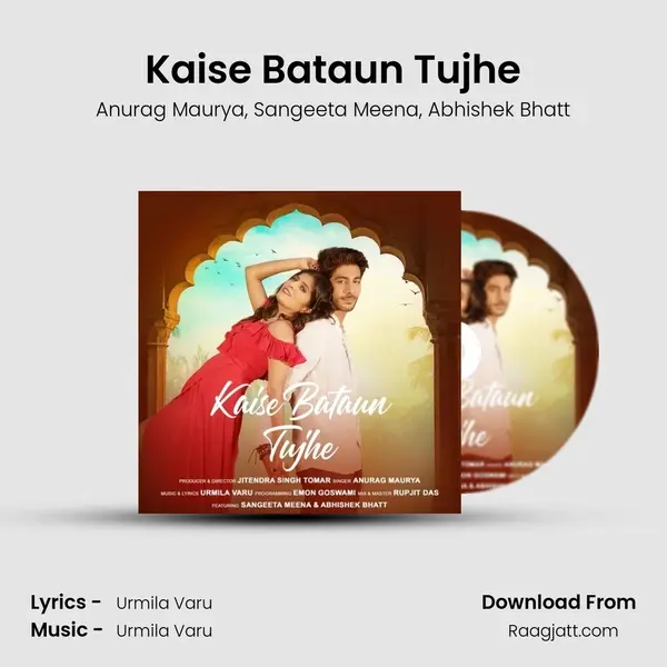 Kaise Bataun Tujhe mp3 song