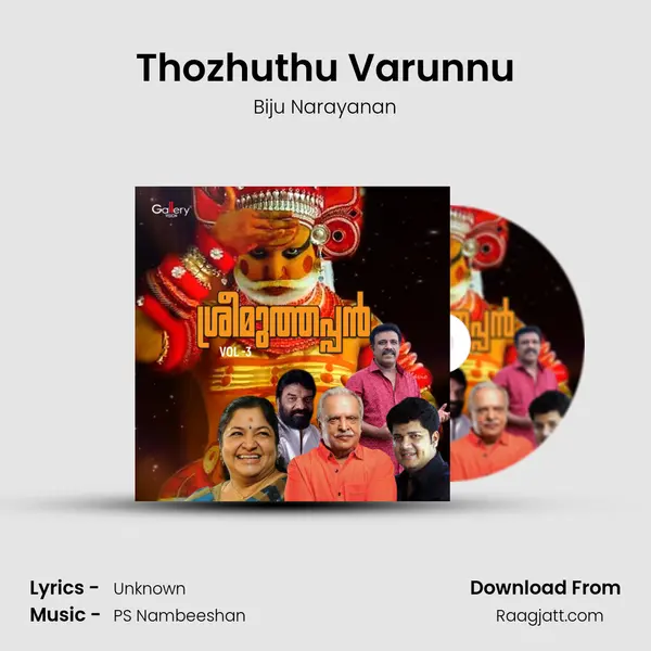 Thozhuthu Varunnu - Biju Narayanan album cover 