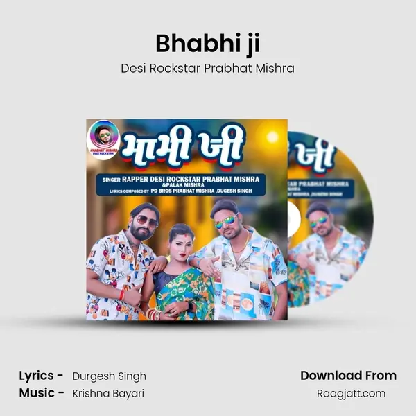 Bhabhi ji - Desi Rockstar Prabhat Mishra album cover 