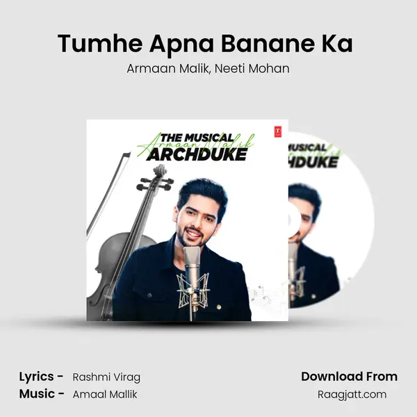 Tumhe Apna Banane Ka (From Hate Story 3) mp3 song