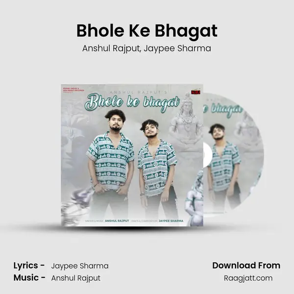 Bhole Ke Bhagat mp3 song