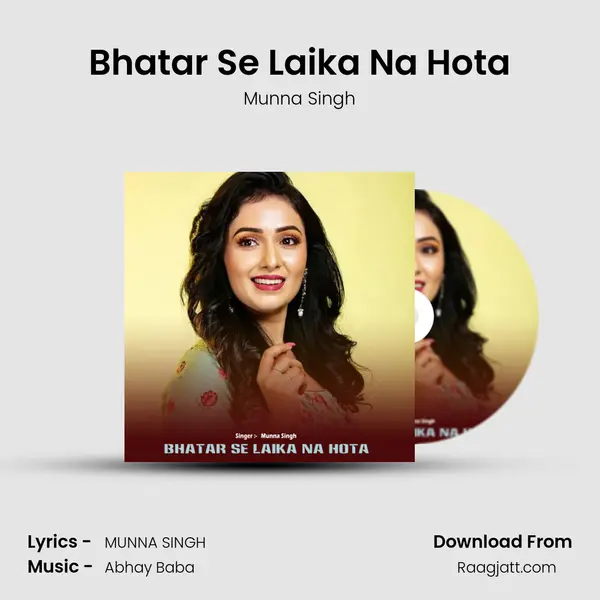 Bhatar Se Laika Na Hota - Munna Singh album cover 