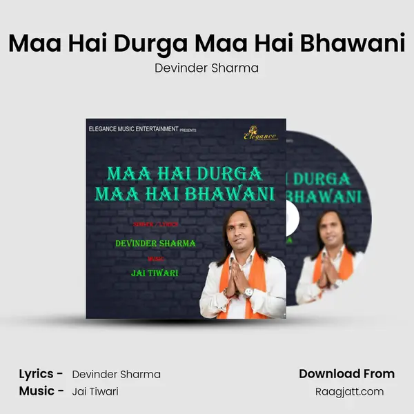 Maa Hai Durga Maa Hai Bhawani mp3 song