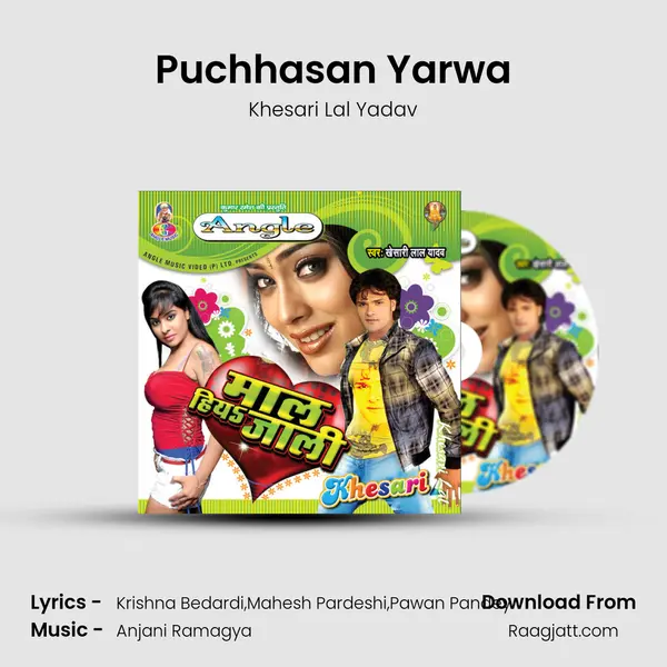 Puchhasan Yarwa - Khesari Lal Yadav album cover 